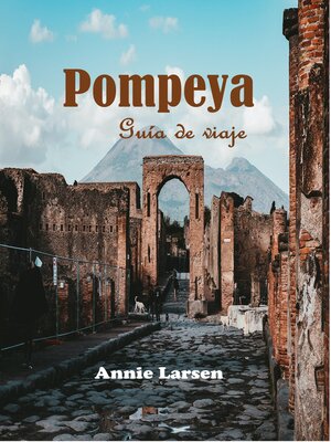 cover image of Pompeya Guía de viaje 2024 2025